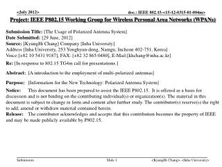 Project: IEEE P802.15 Working Group for Wireless Personal Area Networks (WPANs)