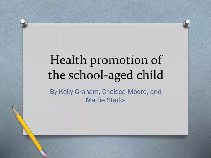 health promotion of the school aged child