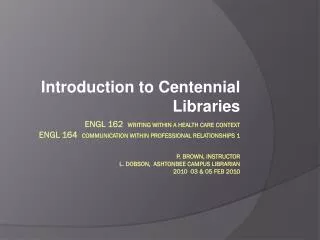 Introduction to Centennial Libraries