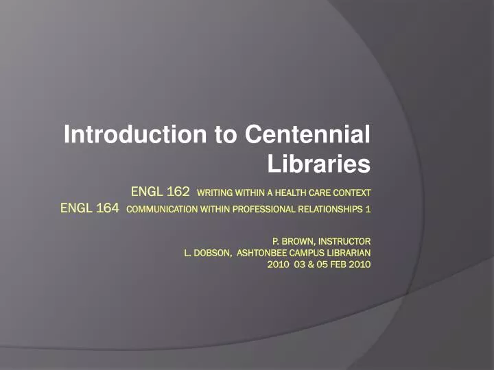 introduction to centennial libraries