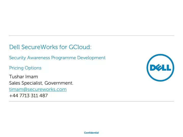 dell secureworks for gcloud security awareness programme development pricing options