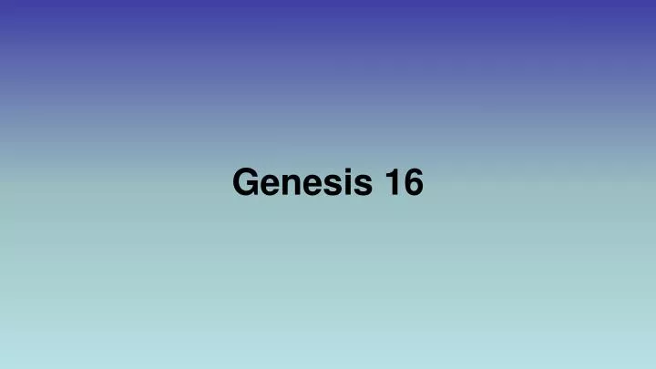genesis 16