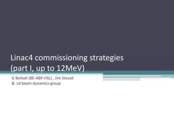 linac4 commissioning strategies part i up to 12mev