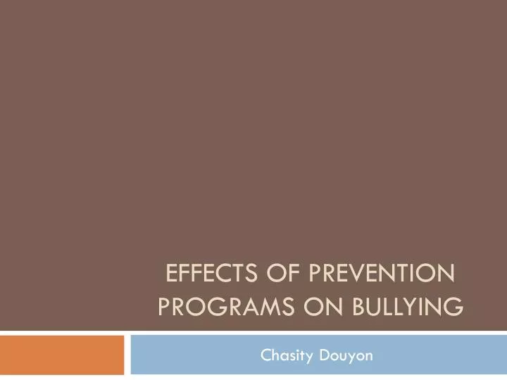 effects of prevention programs on bullying