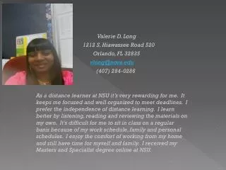 Valerie D. Long 1212 S. Hiawassee Road 520 Orlando , FL 32835 vlong@nova