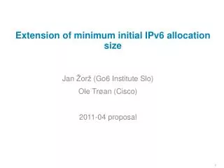 Extension of minimum initial IPv6 allocation size