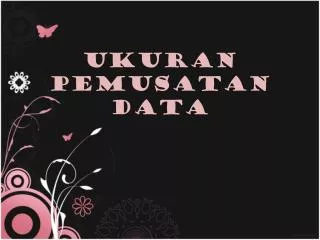 ukuran pemusatan data