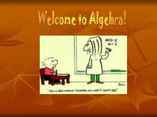 Welcome to Algebra!