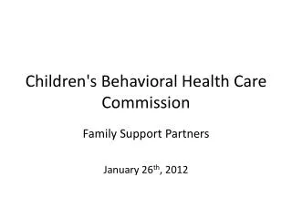 Children's Behavioral Health Care Commission
