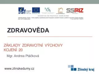 z klady zdravotn v chovy kojen 20