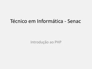 t cnico em inform tica senac