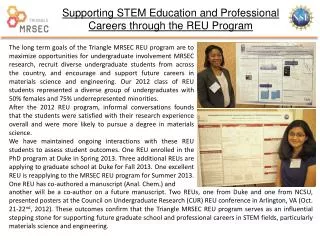 Supporting STEM Education and Professional Careers through the REU Program