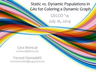 Static vs. Dynamic Populations in GAs for Coloring a Dynamic Graph