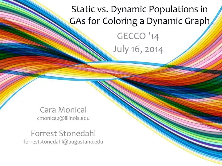 static vs dynamic populations in gas for coloring a dynamic graph