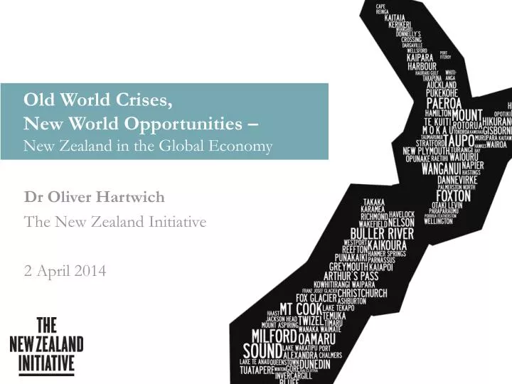 old world crises new world opportunities new zealand in the global economy