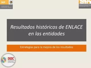 resultados hist ricos de enlace en las entidades