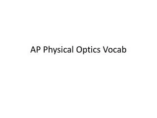 ap physical optics vocab