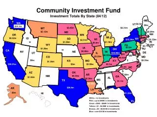 Community Investment Fund Investment Totals By State ( 04/12 )