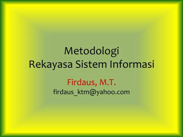 metodologi rekayasa sistem informasi
