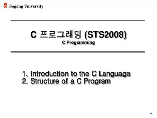 Introduction to the C Language Structure of a C Program