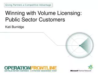 Winning with Volume Licensing: Public Sector Customers