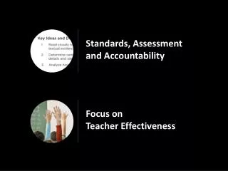 Standards, Assessment and Accountability