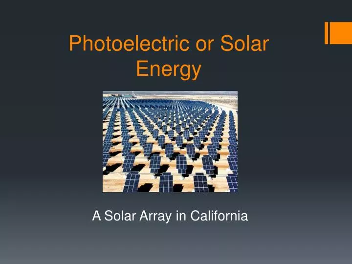 photoelectric or solar energy