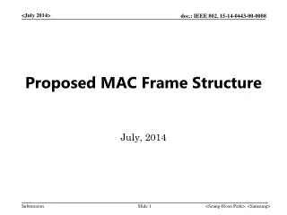 Proposed MAC Frame Structure