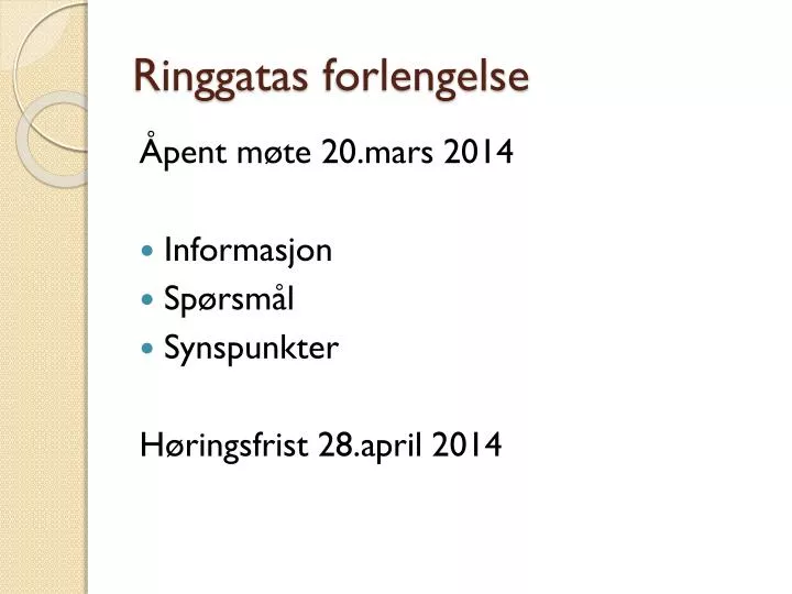 ringgatas forlengelse