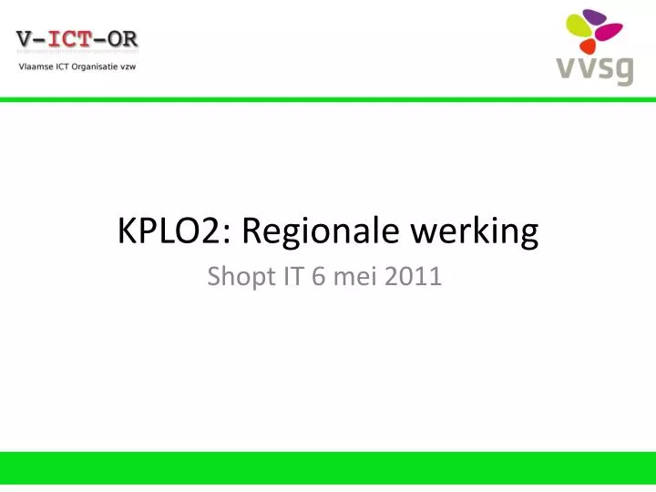 kplo2 regionale werking