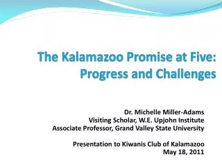 The Kalamazoo Promise at Five: Progress and Challenges