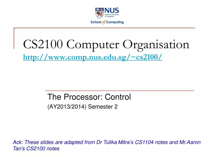 cs2100 computer organisation http www comp nus edu sg cs2100