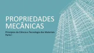 propriedades mec nicas