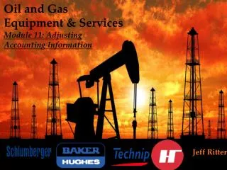 Oil and Gas Equipment &amp; Services