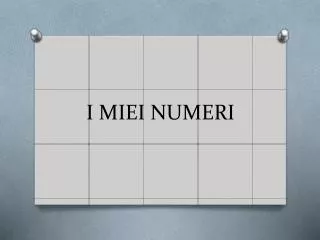 i miei numeri
