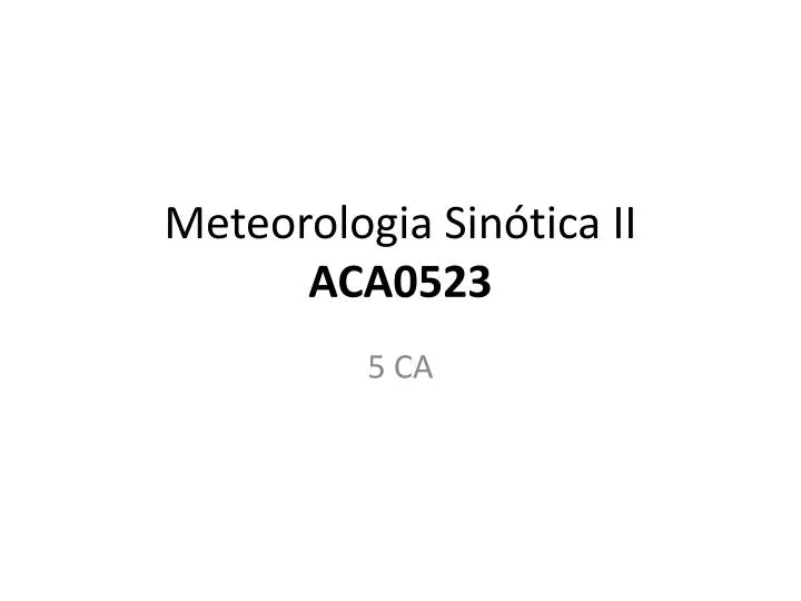meteorologia sin tica ii aca0523