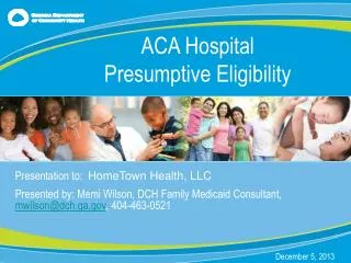 Presentation to: HomeTown Health, LLC