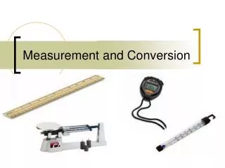 Measurement and Conversion