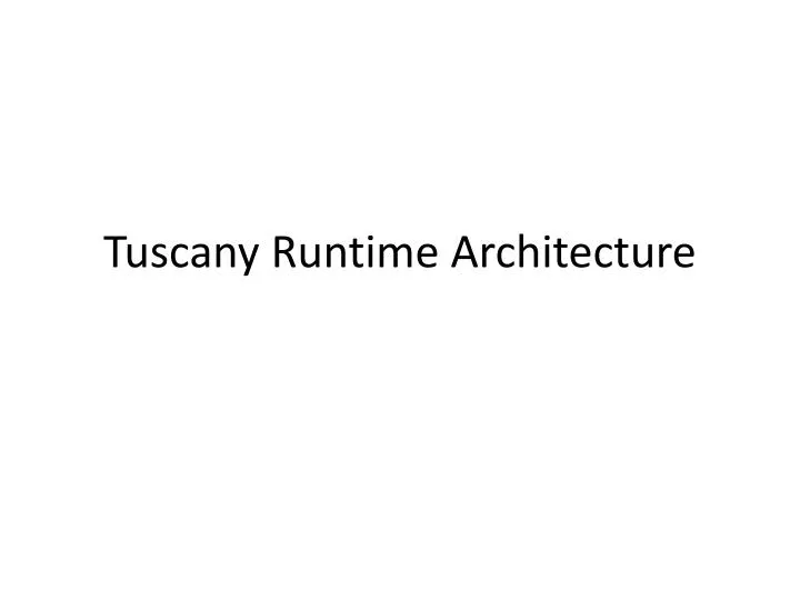 tuscany runtime architecture
