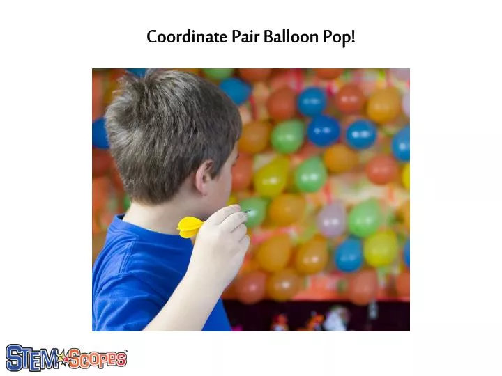 coordinate pair balloon pop