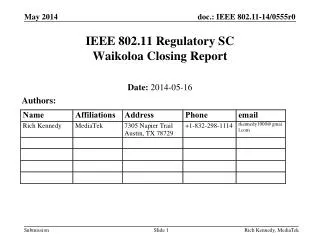 IEEE 802.11 Regulatory SC Waikoloa Closing Report