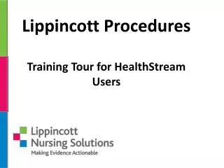 Lippincott Procedures Training Tour for HealthStream Users