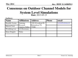 Consensus on Outdoor Channel Models for System Level Simulations