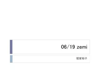 06 19 zemi