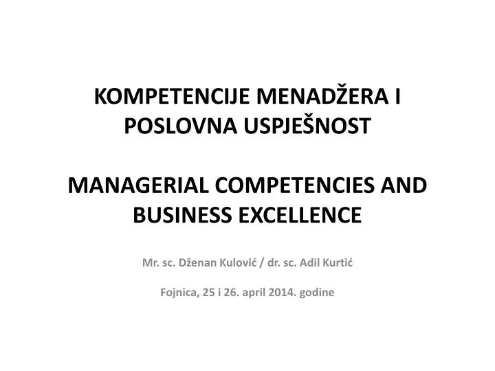 kompetencije menad era i poslovna uspje nost managerial competencies and business excellence