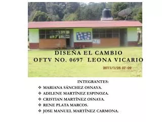 DISEÑA EL CAMBIO OFTV No. 0697 LEONA VICARIO
