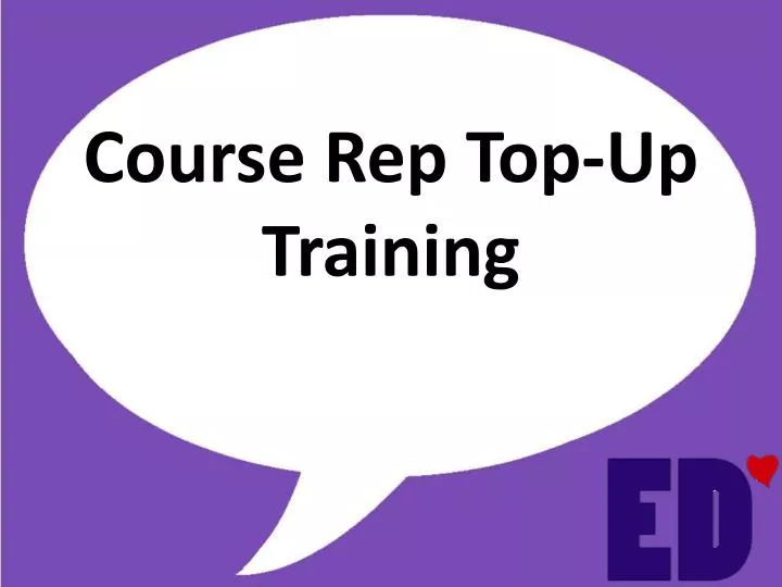 course rep top up training