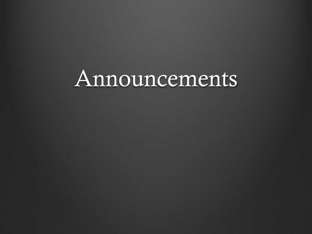 PPT - Announcements PowerPoint Presentation, free download - ID:3187368