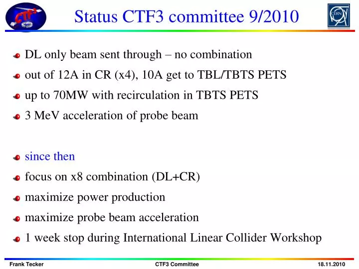status ctf3 committee 9 2010