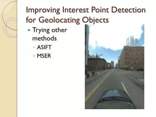 Improving Interest Point Detection for Geolocating Objects